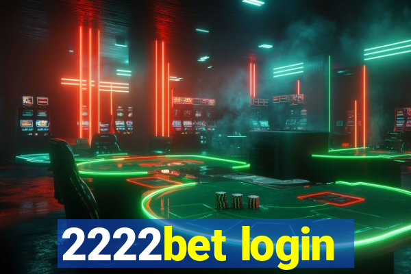 2222bet login